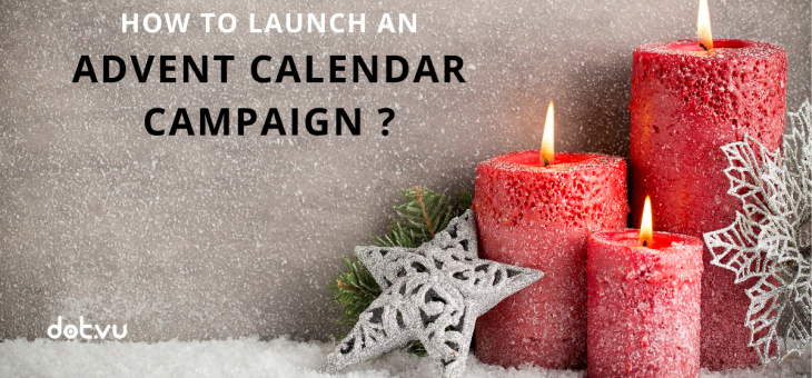 How to launch an  Advent Calendar campaign