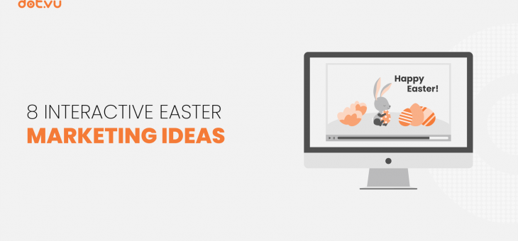 8 Interactive Easter marketing ideas