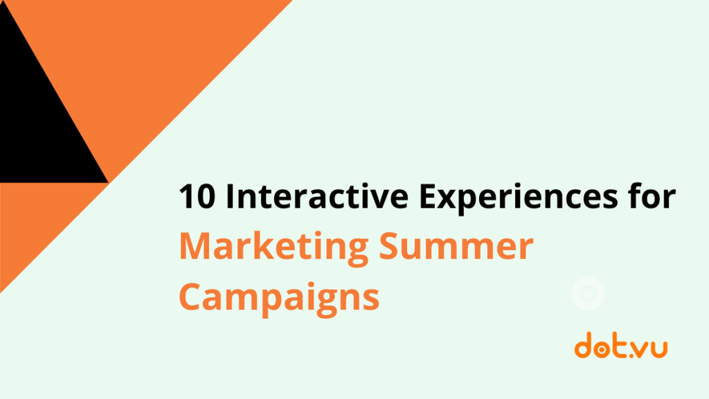 cover image: 10 interactive experiences for marketing summer campaigns