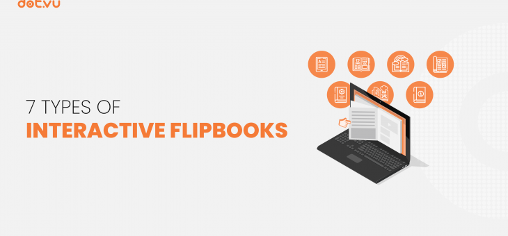 7 Types of Interactive Flipbooks