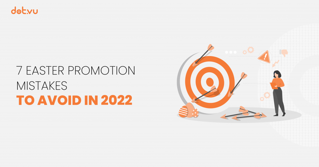 Easter promotion mistakes to avoid in 2022