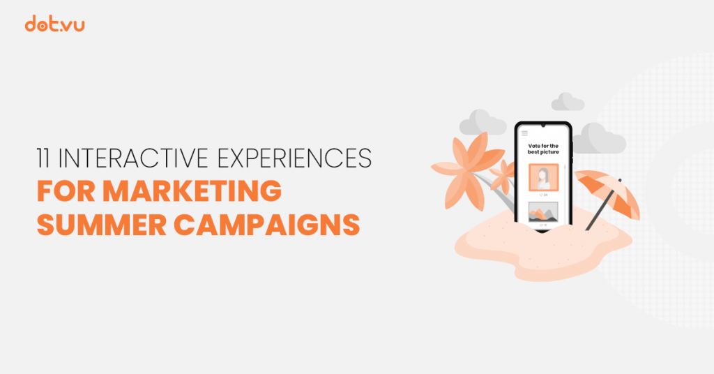 Summer marketing campaigns with interactive content