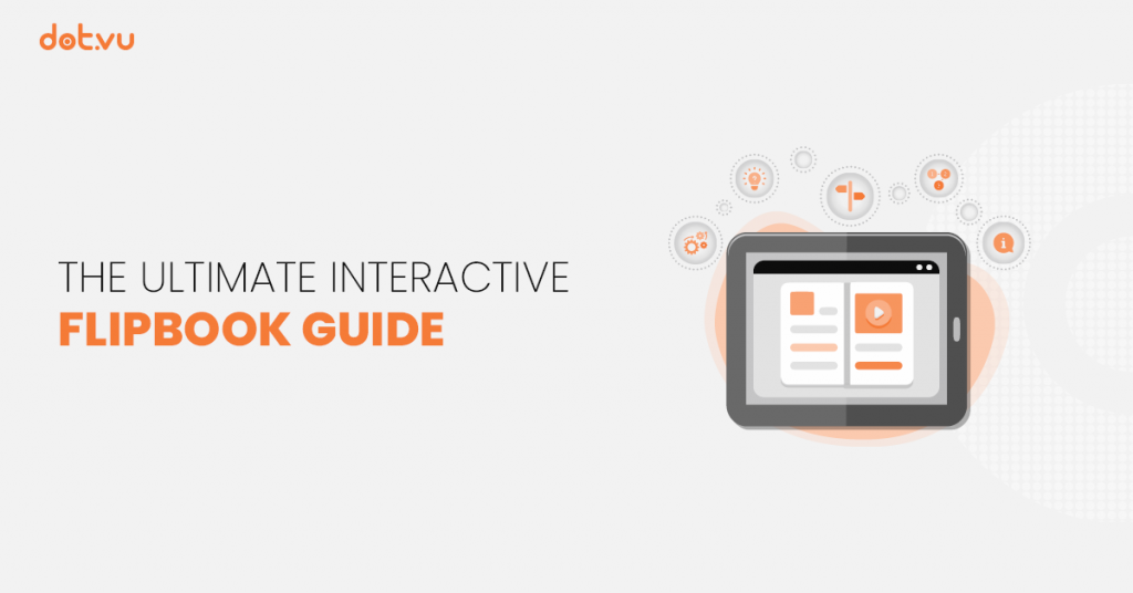The ultimate Interactive Flipbook guide