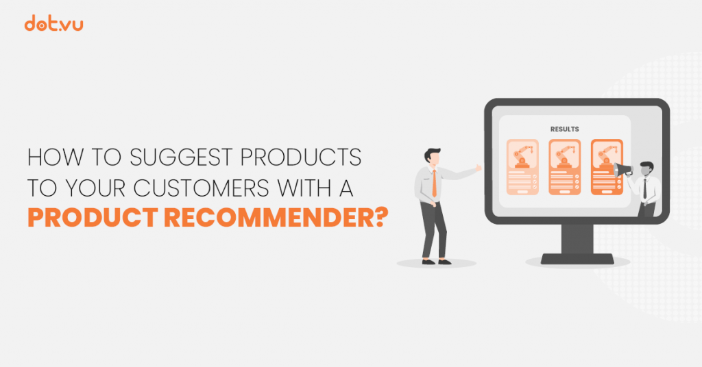 Suggest products to your customers with a Product Recommender