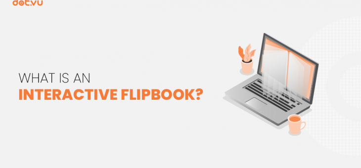 What is an Interactive Flipbook?
