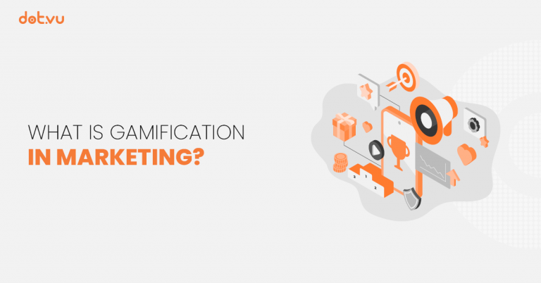 What Is Gamification In Marketing? | Dot.vu