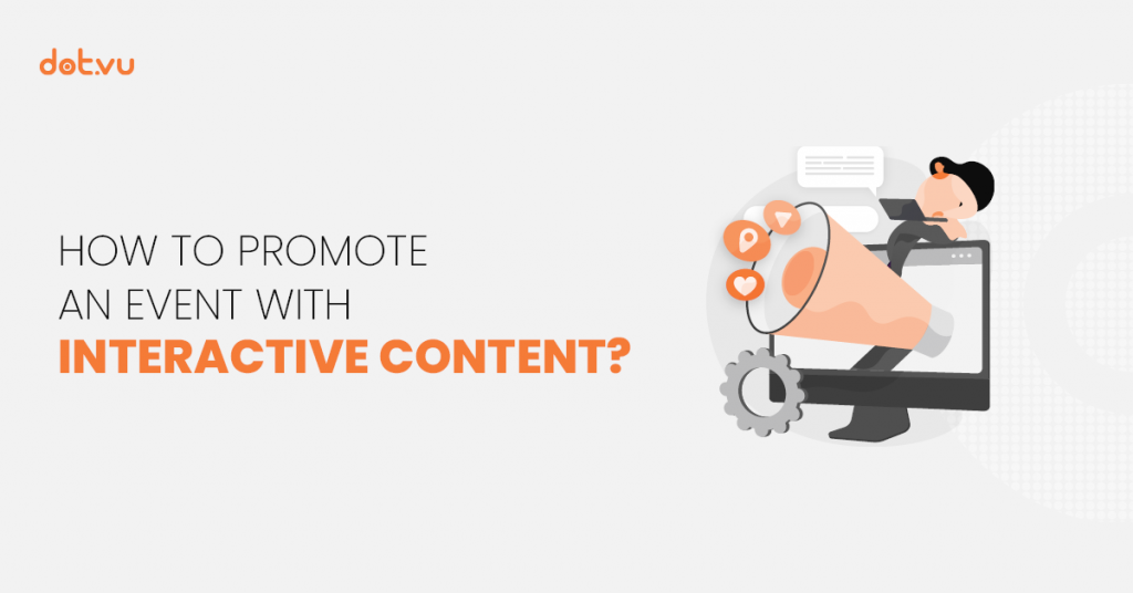 How to promote an event with Interactive Content - cover photo - Dot.vu