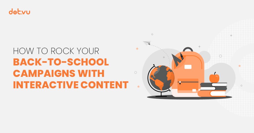 How to rock your Back-to-school campaigns with Interactive Content Blog cover