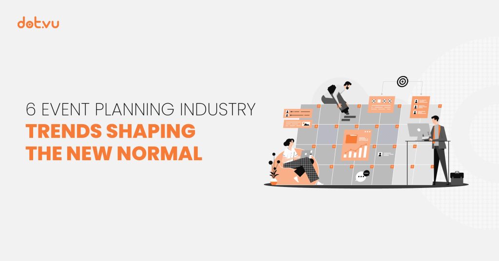 6 Event planning industry trends shaping the new normal