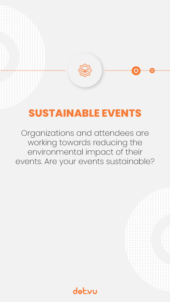 Event planning industry trend 1: Sustainable events