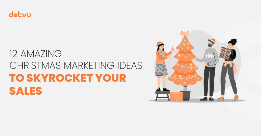 12 amazing Christmas marketing ideas to skyrocket your sales
