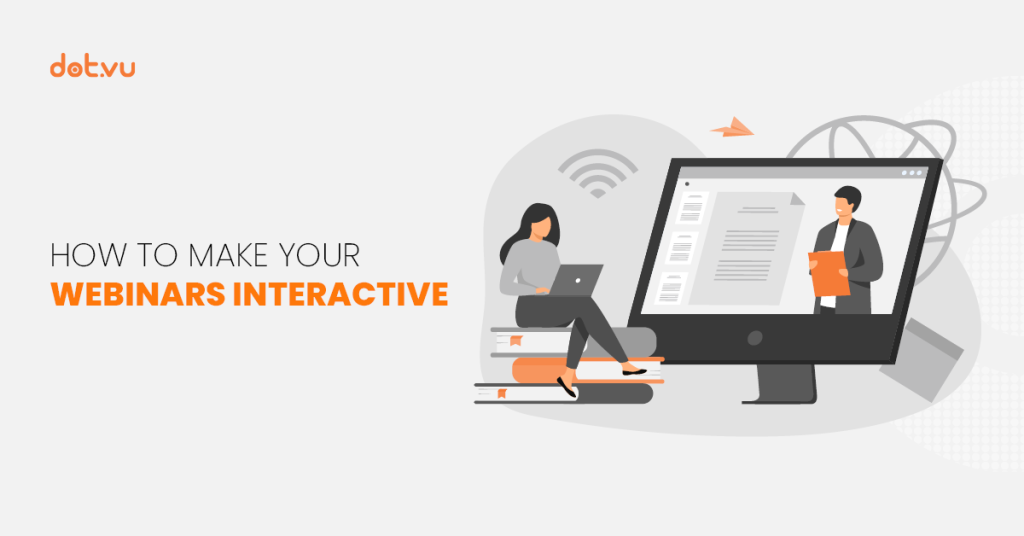 DotVU how to make your webinars interactive