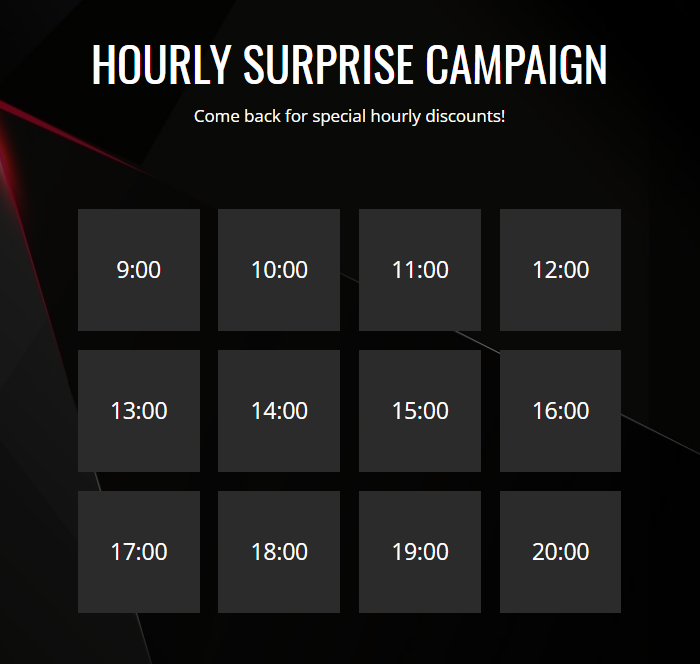 Hourly Surprise Campaign Example