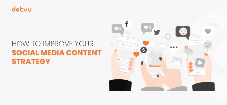 How to improve your social media content strategy