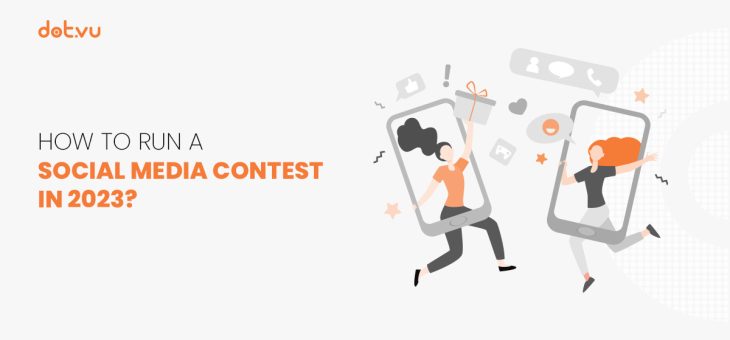 How to run a social media contest in 2023?