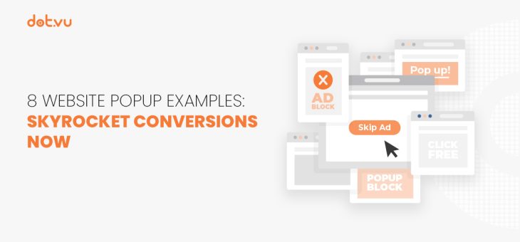 8 website popup examples: skyrocket conversions now