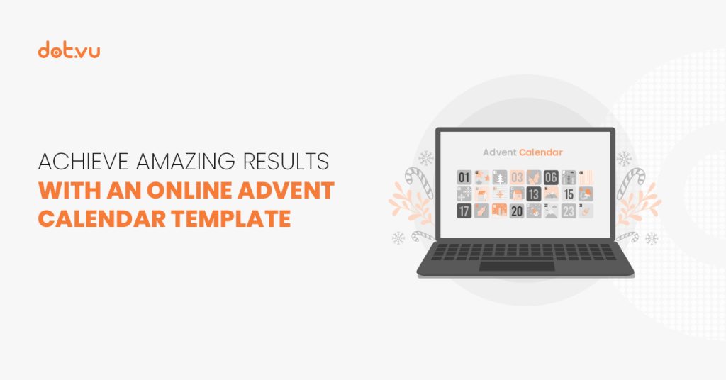 Achieve amazing results with an Online Advent Calendar template