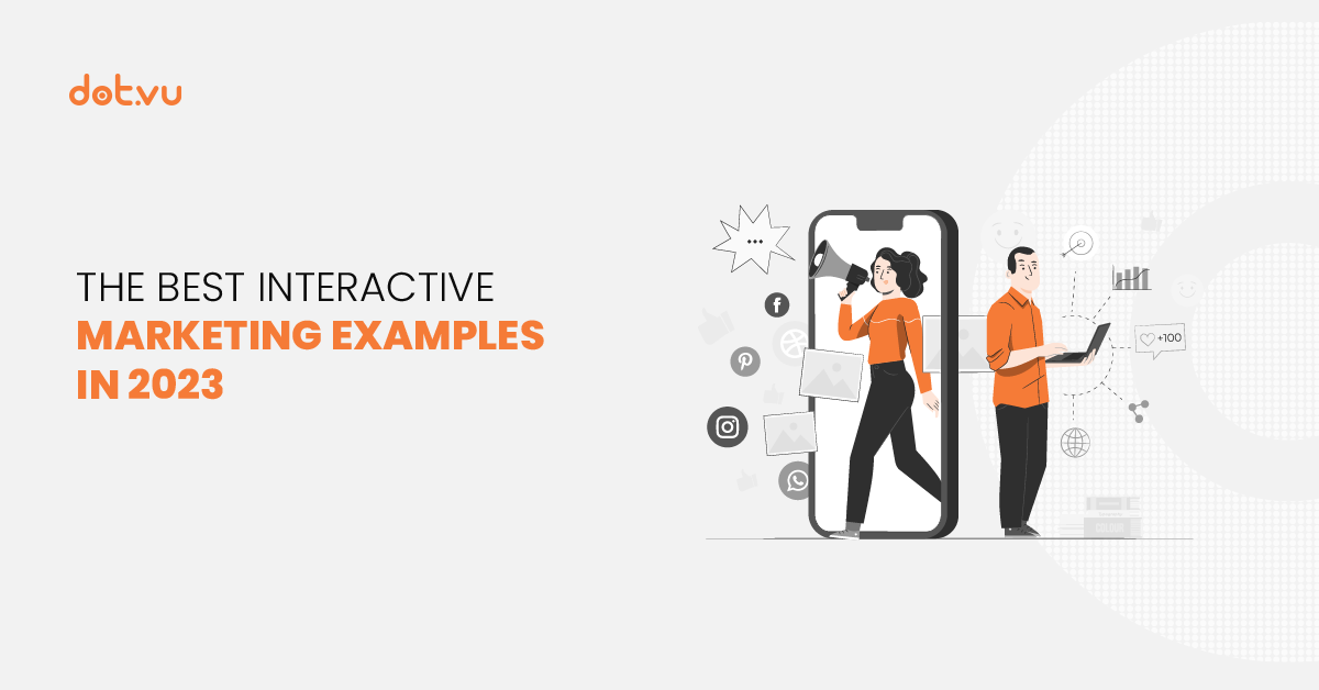 The best interactive marketing examples in 2023