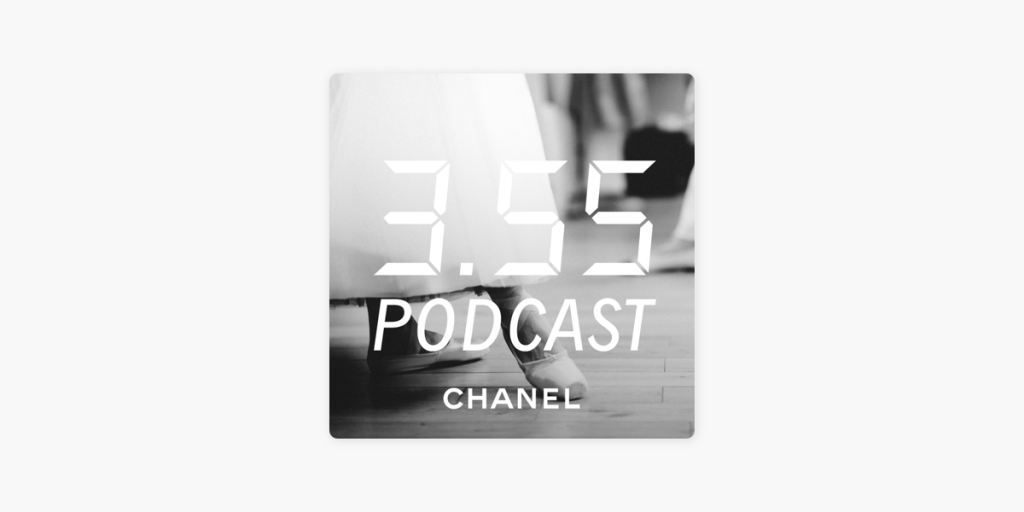 Chanel 3.55 Podcast