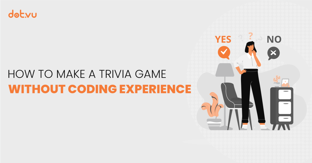 How to make a trivia game without coding experience