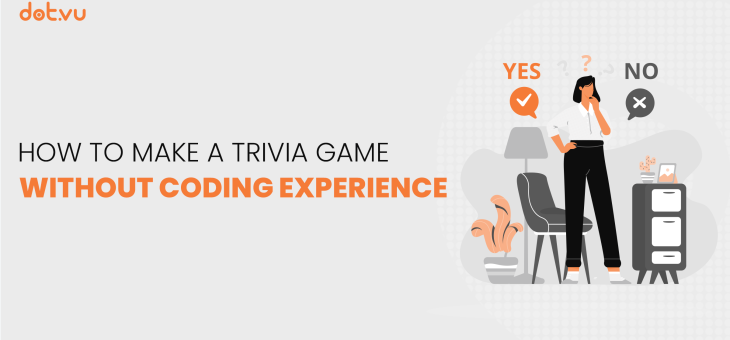 How to make a trivia game without coding experience 