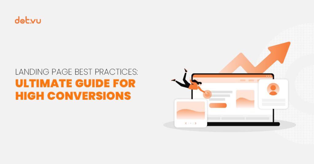 Landing page best practices by Dot.vu