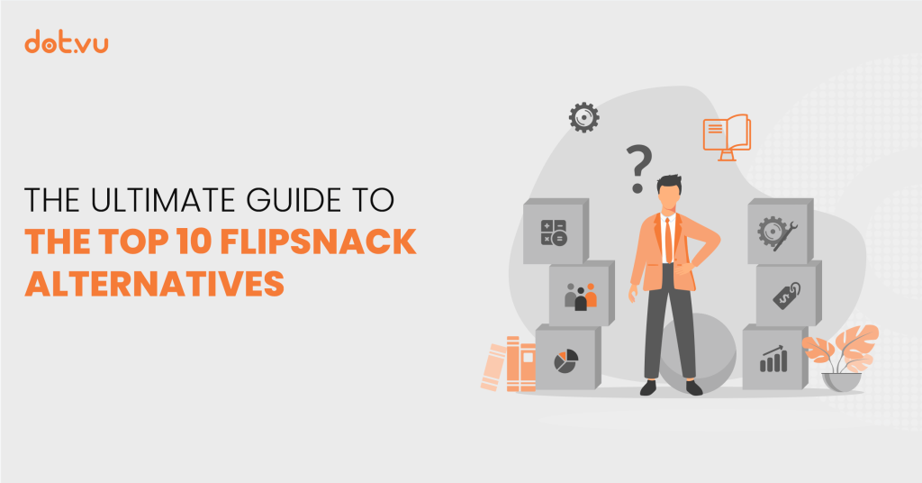 Top 10 Flipsnack alternatives to create captivating Interactive Flipbooks