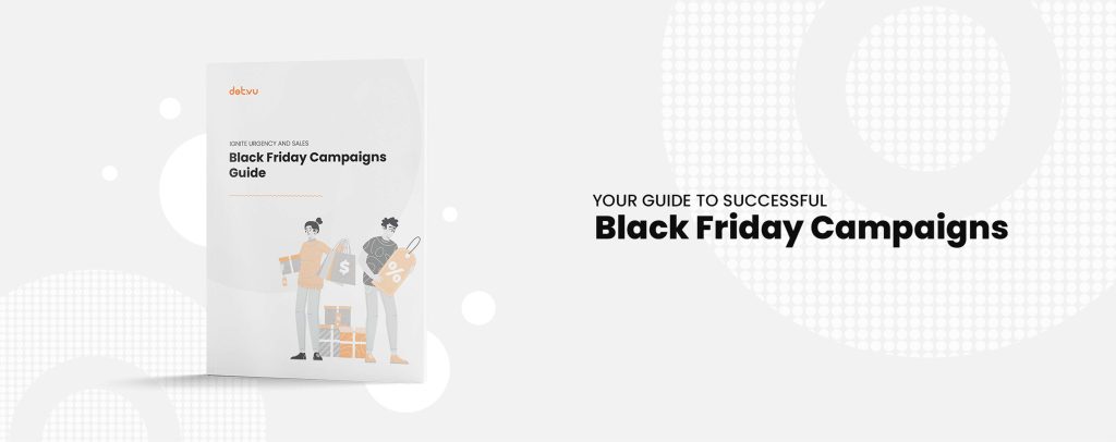 the ultimate guide to launching a successful Black Friday marketing campaign by Dot.vu