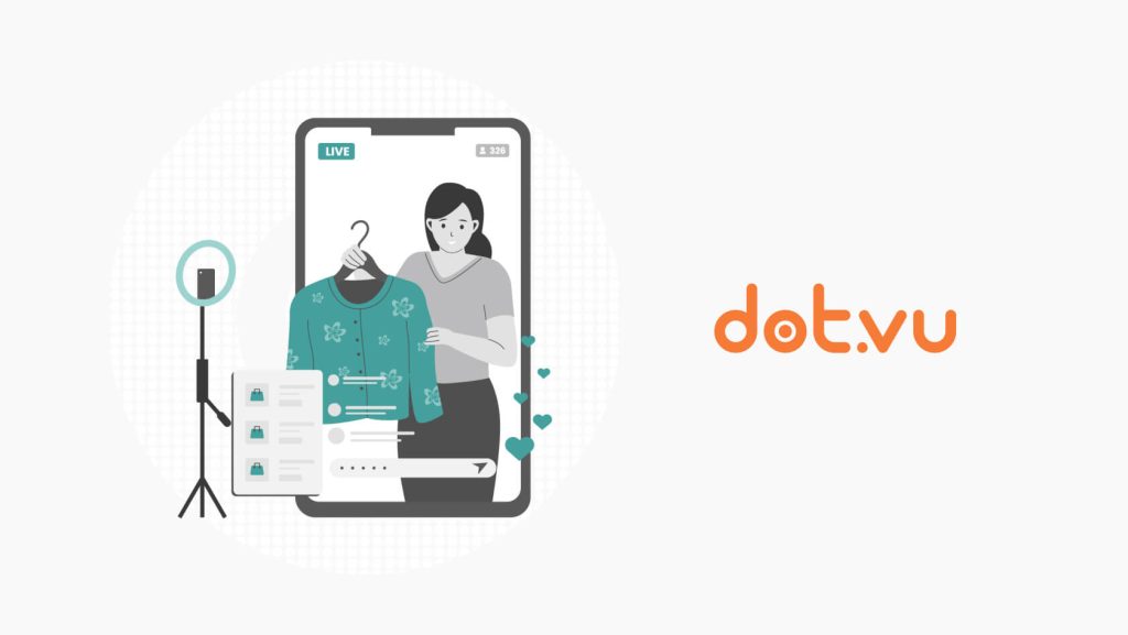 Livestream shopping by dot.vu