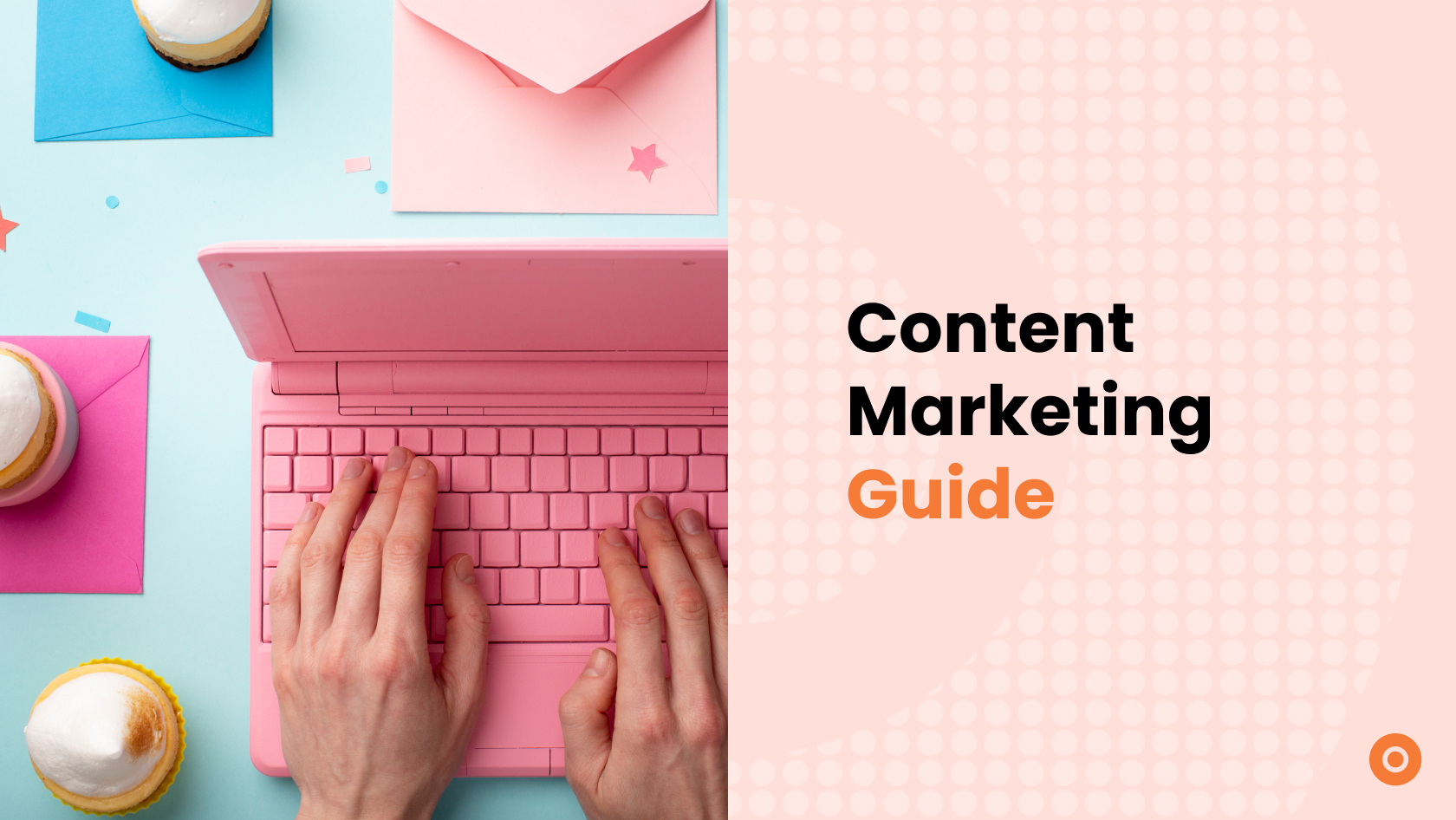 Content Marketing Strategy Guide