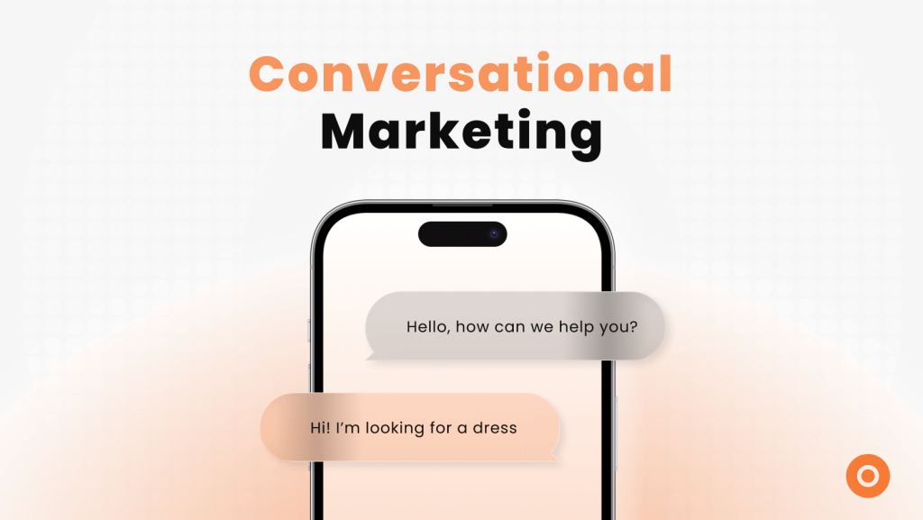 What Is Conversational Marketing? Everything You Need to Know