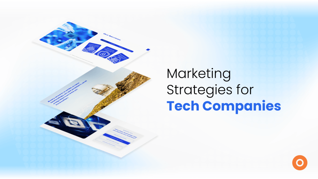Marketing Strategies for Tech Companies